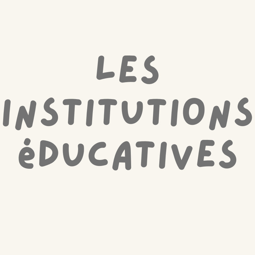 LES INSTITUTIONS EDUCATIVES - La boutique des émotions Image